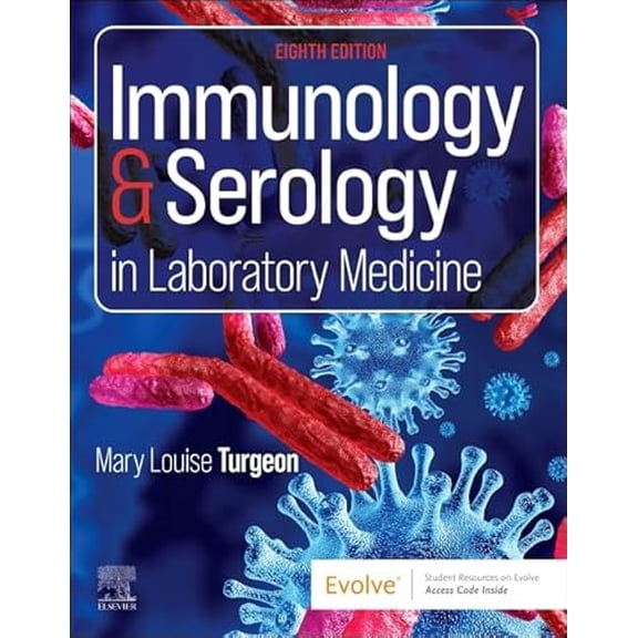 Pre-Owned Immunology & Serology in Laboratory Medicine (Paperback) by Mary Louise Turgeon