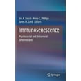 thumbnail image 1 of Immunosenescence: Psychosocial and Behavioral Determinants, (Hardcover), 1 of 1