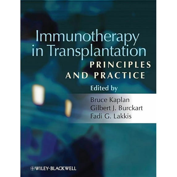 Immunotherapy in Transplantation: Principles and Practice (Hardcover)