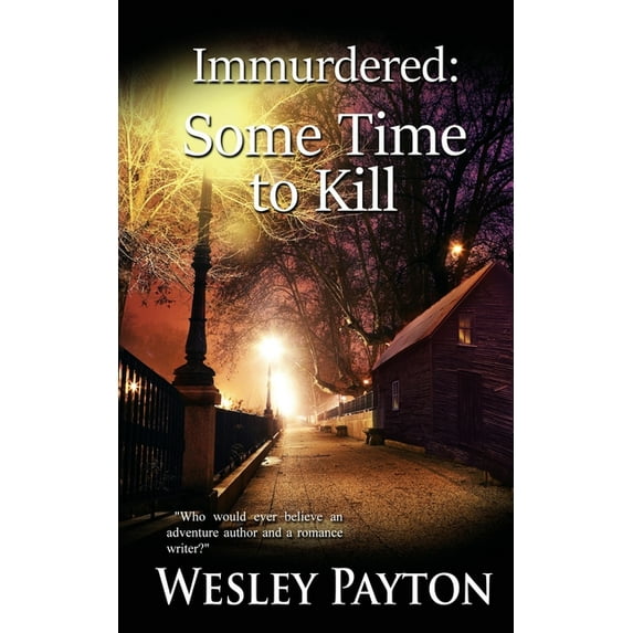 Immurdered: Some Time to Kill