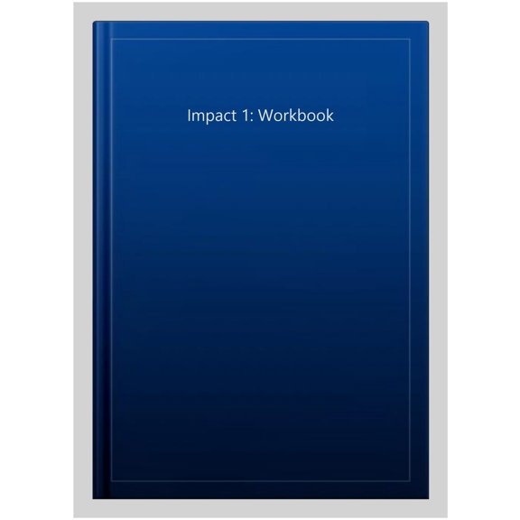 Impact 1: Workbook (Paperback) by Lesley Koustaff