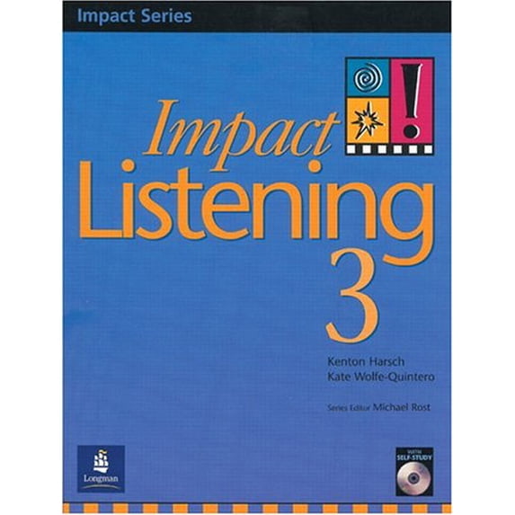 Pre-Owned Impact Listening 3 Book CD Paperback Kenton Harsch, Kate Wolfe-Quintero