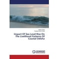 thumbnail image 1 of Impact Of Sea Level Rise On The Livelihood Patterns Of Coastal Odisha (Paperback), 1 of 1