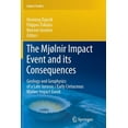 thumbnail image 1 of Impact Studies The MjÃ¸lnir Impact Event and Its Consequences: Geology and Geophysics of a Late Jurassic/Early Cretaceous Marine Impact , (Paperback), 1 of 1