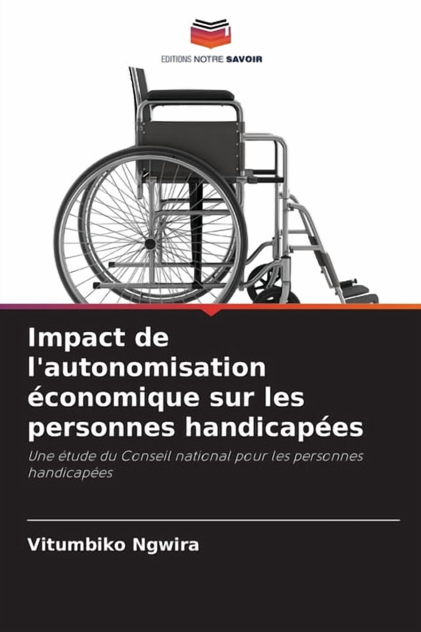 Impact de l'autonomisation Ã©conomique sur les personnes handicapÃ©es, (Paperback)