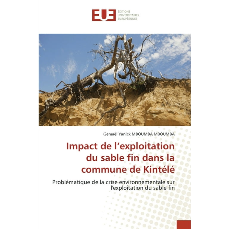 Impact de l'exploitation du sable fin dans la commune de Kintélé