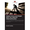 thumbnail image 1 of Impact de la sociologie dans les affaires internationales, (Paperback), 1 of 1