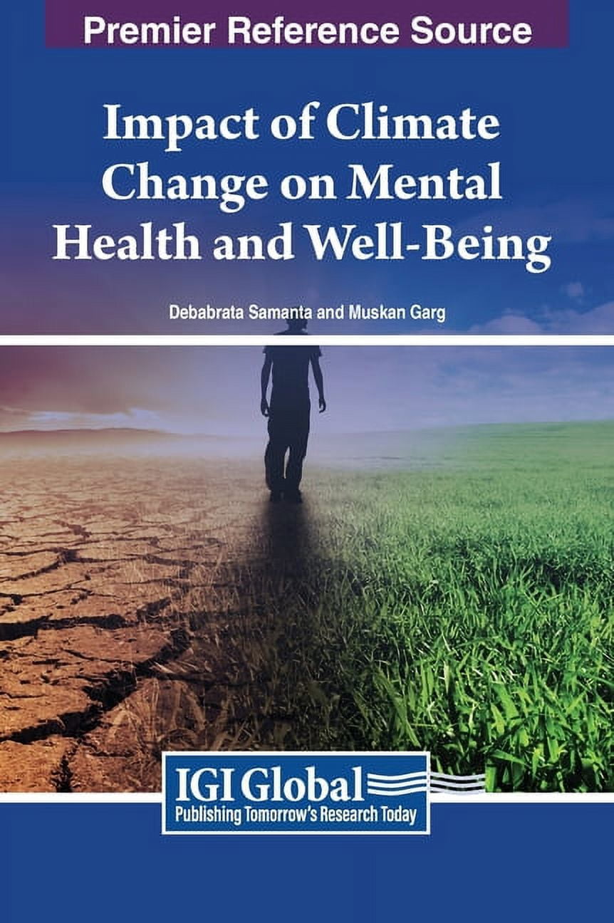 Impact of Climate Change on Mental Health and Well-Being, (Hardcover ...