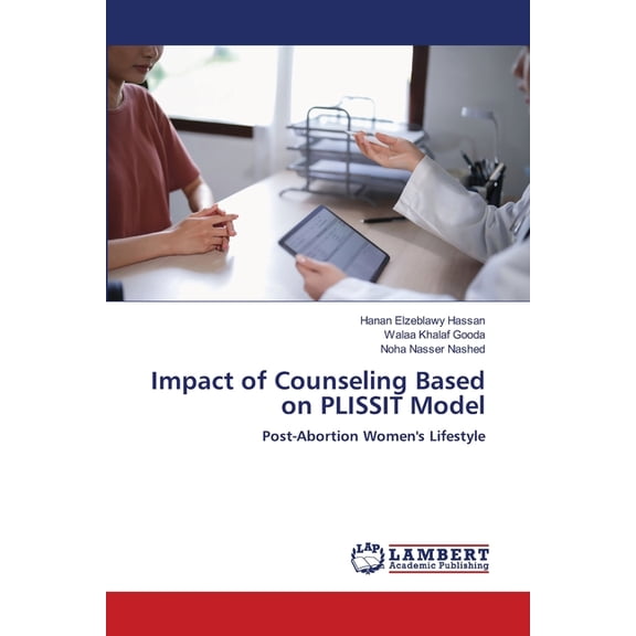 Impact of Counseling Based on PLISSIT Model, (Paperback)
