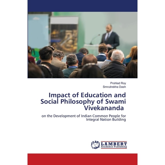 Impact of Education and Social Philosophy of Swami Vivekananda, (Paperback)