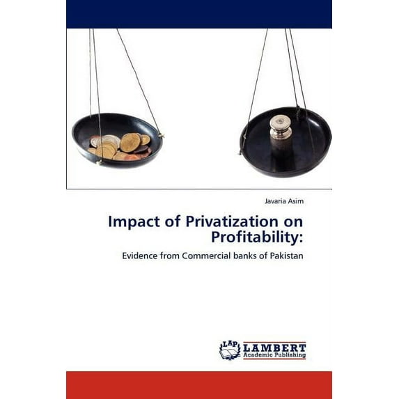 Impact of Privatization on Profitability (Paperback)