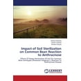 thumbnail image 1 of Impact of Soil Sterilization on Common Bean Reaction to Anthracnose (Paperback), 1 of 1