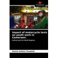 thumbnail image 1 of Impact of motorcycle taxis on youth work in Cameroon (Paperback), 1 of 1