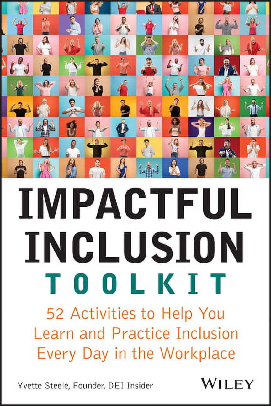 Impactful Inclusion Toolkit: 52 Activities to Help You Learn and ...