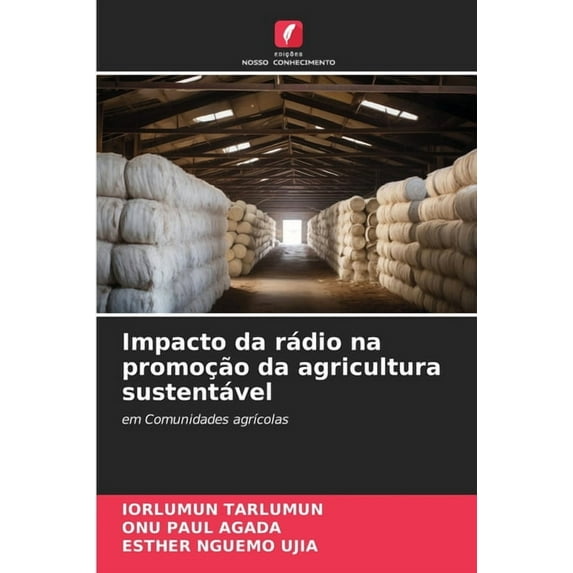 Impacto da rádio na promoção da agricultura sustentável, (Paperback)