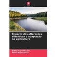 thumbnail image 1 of Impacto das alterações climáticas e adaptação na agricultura (Paperback), 1 of 1