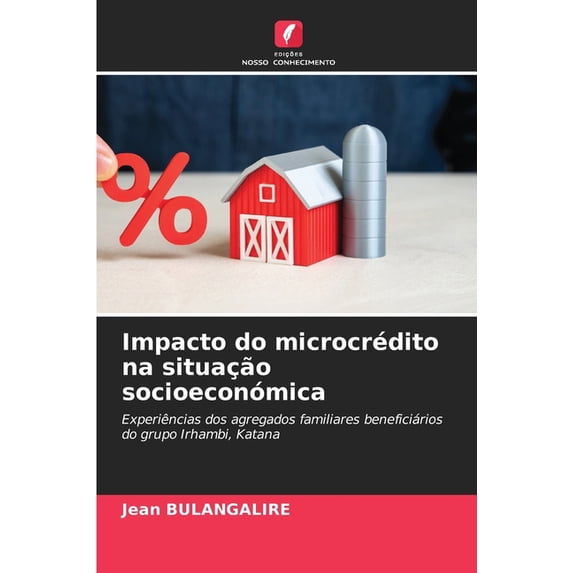 Impacto do microcrédito na situação socioeconómica, (Paperback)