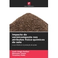 thumbnail image 1 of Impacto do vermicomposto nos atributos fÃ­sico-quÃ­micos do solo, (Paperback), 1 of 1