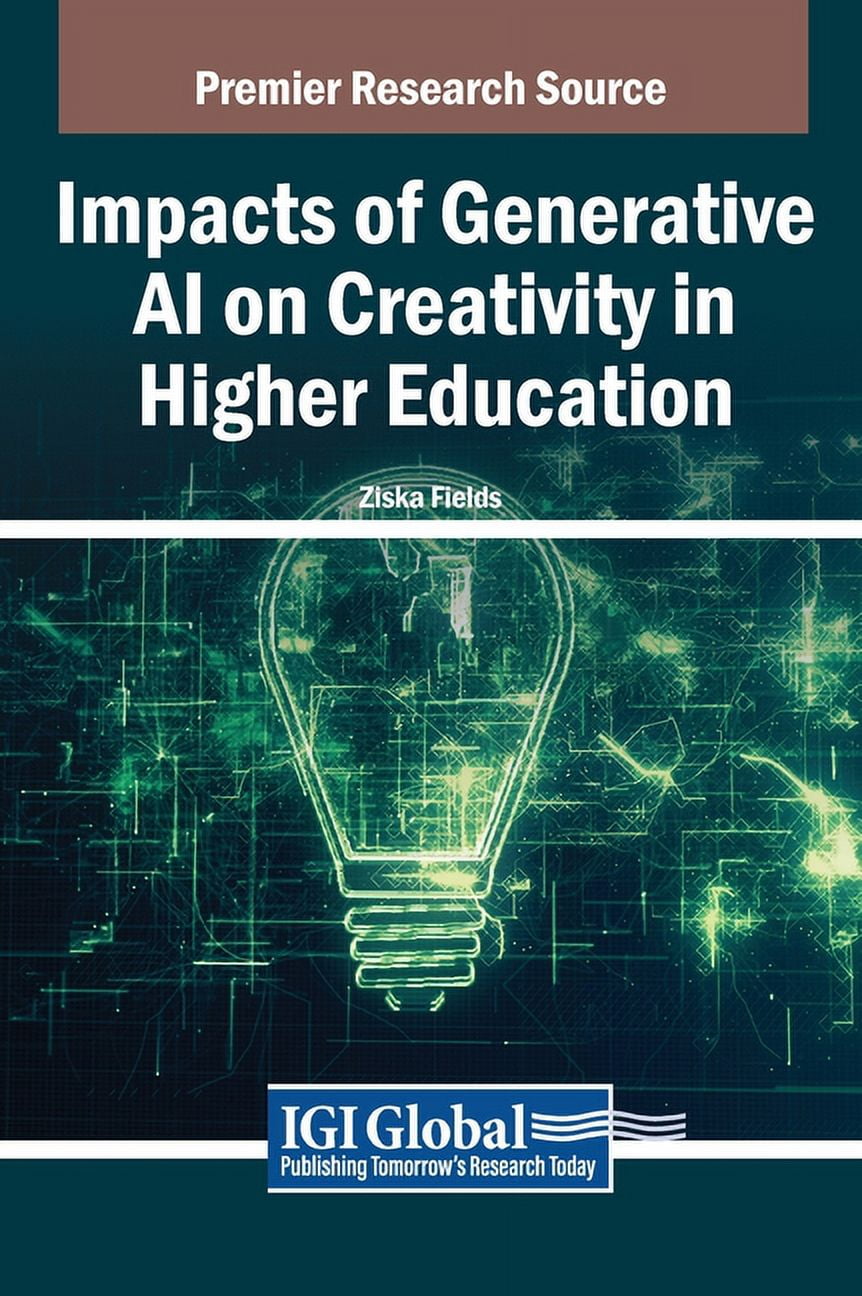 Impacts of Generative AI on Creativity in Higher Education, (Hardcover)