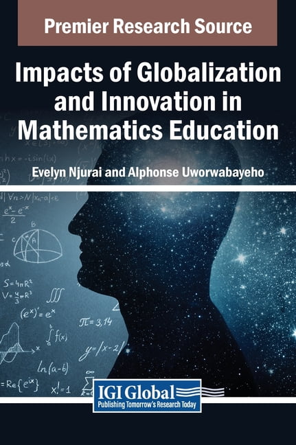 Impacts of Globalization and Innovation in Mathematics Education ...