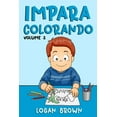 thumbnail image 1 of Impara l'Inglese Colorando: Impara l'inglese colorando 2 (Series #2) (Paperback), 1 of 1