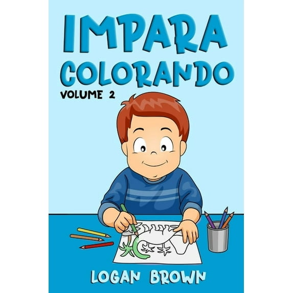 Impara l'Inglese Colorando: Impara l'inglese colorando 2 (Series #2) (Paperback)