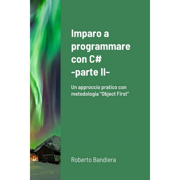 Imparo a programmare con C# - parte II, (Paperback)