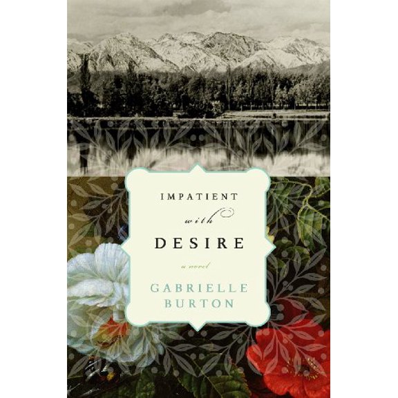 Pre-Owned Impatient with Desire (Hardcover) 1401341012 9781401341015