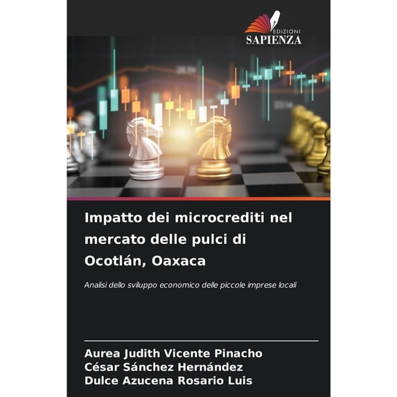 Impatto dei microcrediti nel mercato delle pulci di Ocotlán, Oaxaca, (Paperback)