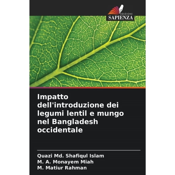 Impatto dell'introduzione dei legumi lentil e mungo nel Bangladesh occidentale, (Paperback)