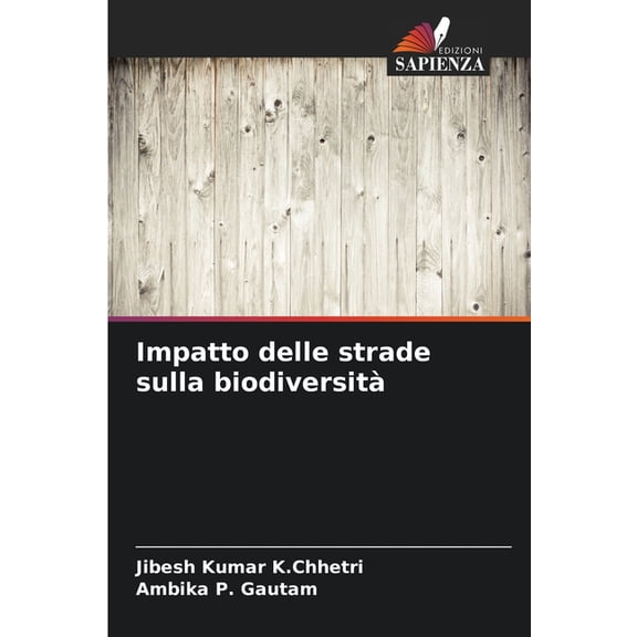 Impatto delle strade sulla biodiversit, (Paperback)