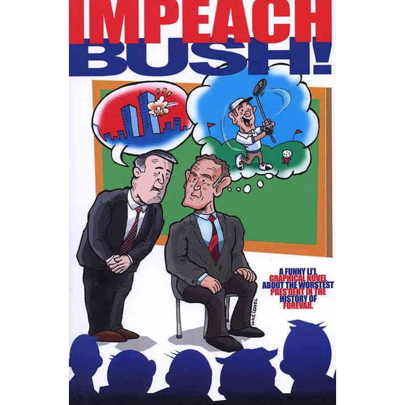 Impeach Bush! #1 VF ; Blatant Comic Book