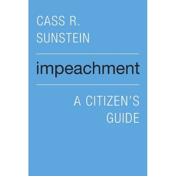 Impeachment: A Citizen's Guide (Paperback)