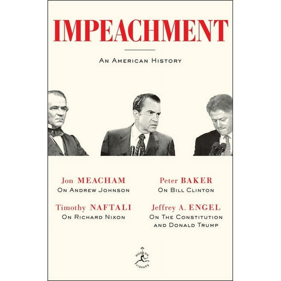 Impeachment : An American History (Hardcover)