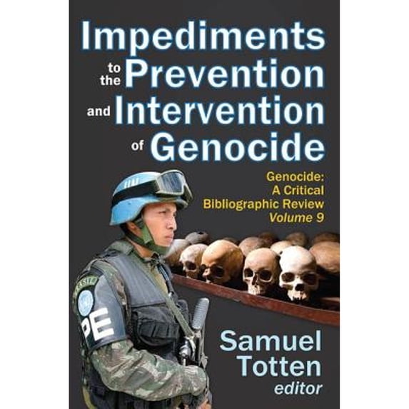 Pre-Owned Impediments to the Prevention and Intervention of Genocide: Genocide: A Critical Bibliographic Review Hardcover Samuel Totten
