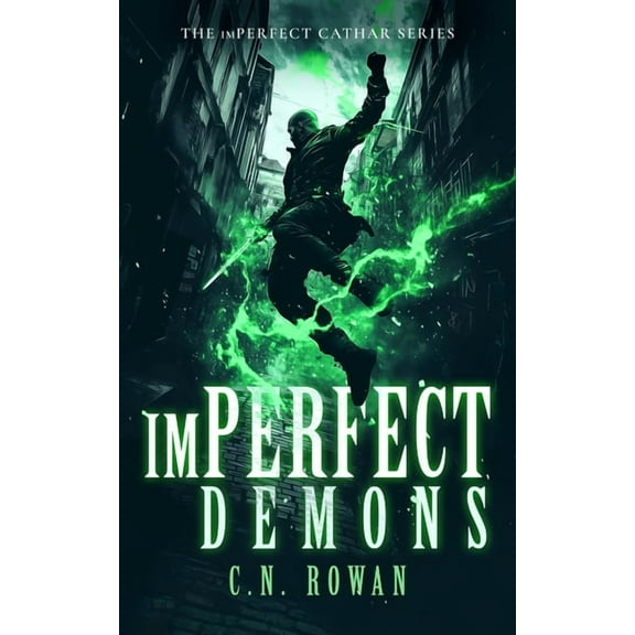 The Imperfect Cathar Imperfect Demons, Book 9, (Paperback)