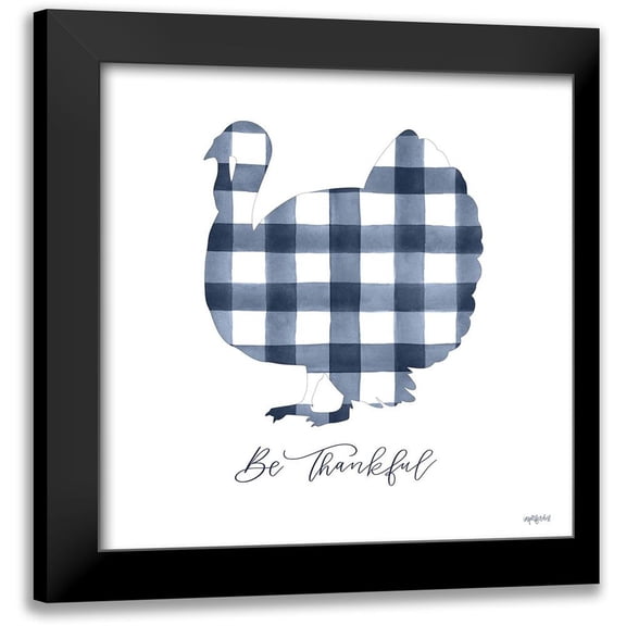 Imperfect Dust 12x12 Black Modern Framed Museum Art Print Titled - Be Thankful Turkey