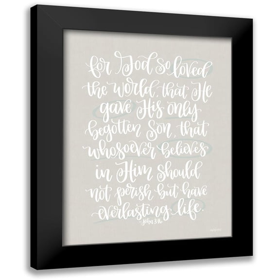 Imperfect Dust 12x14 Black Modern Framed Museum Art Print Titled - John 3:16