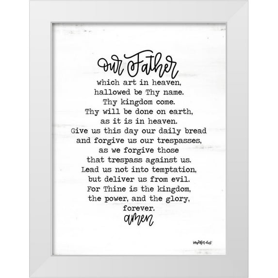 Imperfect Dust 12x14 White Modern Wood Framed Museum Art Print Titled - Lords Prayer
