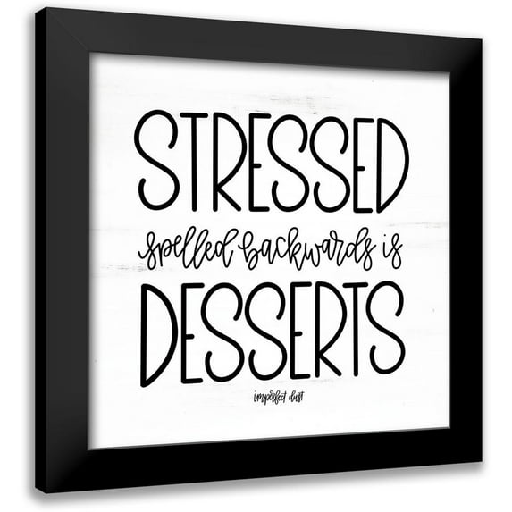 Imperfect Dust 15x15 Black Modern Framed Museum Art Print Titled - Desserts