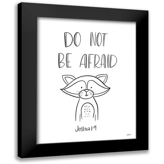 Imperfect Dust 19x24 Black Modern Framed Museum Art Print Titled - Do Not Be Afraid