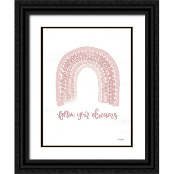 Imperfect Dust 19x24 Black Ornate Wood Framed with Double Matting Museum Art Print Titled - Follow Your Dreams