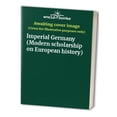 thumbnail image 1 of Pre-Owned Imperial Germany (Modern scholarship on European history) Paperback, 1 of 1