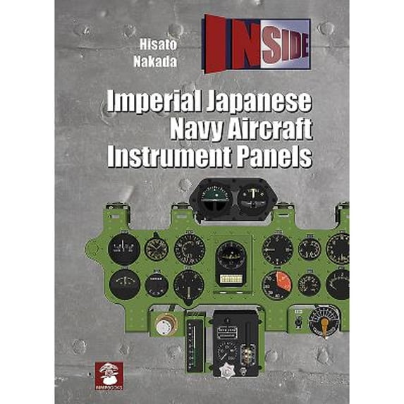 Pre-Owned Imperial Japanese Navy Aircraft Instrument Panels (Hardcover) by Hisato Nakada