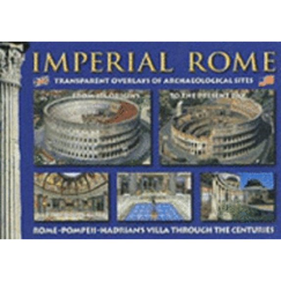 Imperial Rome to the Present Day: Transparent Overlays of Archaeological Sites (Hardcover)