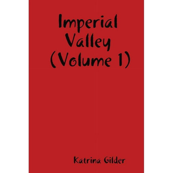 Imperial Valley 1 (Paperback)