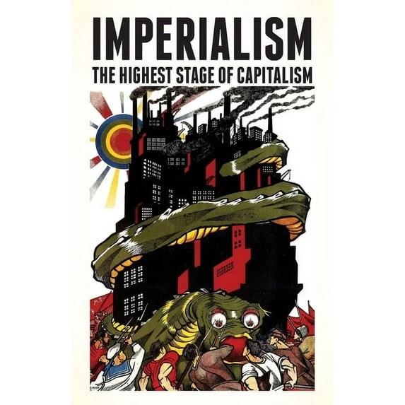 Imperialism: The Highest Stage of Capitalism, (Paperback)