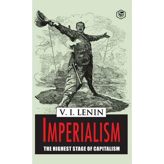 Imperialism the Highest Stage of Capitalism (Hardcover)