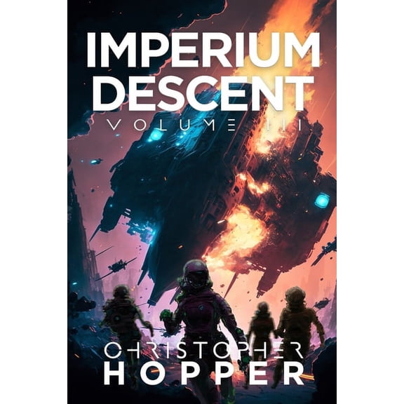 Imperium Descent: Imperium Descent: Volume III (Paperback)