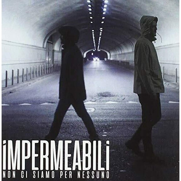 Impermeabili - Non Ci Siamo Per Nessuno - Music & Performance - CD